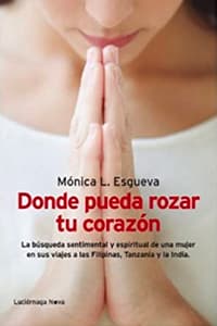 Donde pueda rozar tu corazón