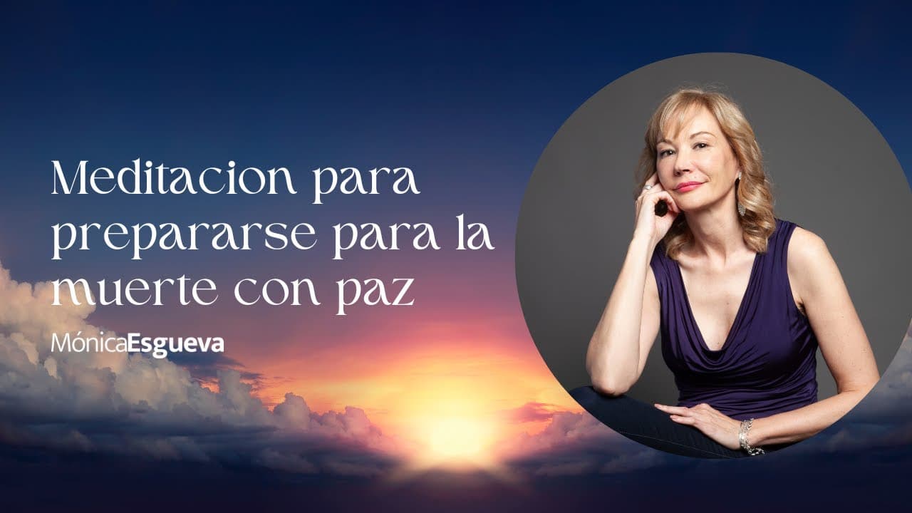 Meditación para prepararse para la muerte con paz