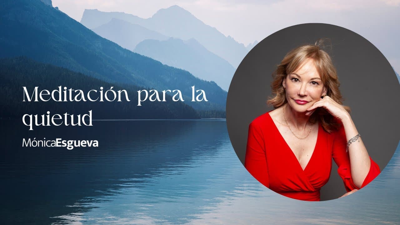Meditación para la quietud